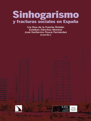 cover image of Sinhogarismo y fracturas sociales en España